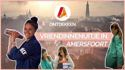 vriendinnenuitje amersfoort|Vriendinnen uitje in Amersfoort